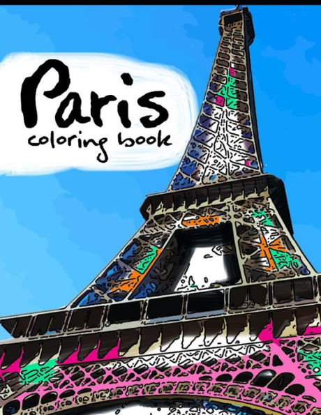 Paris coloring book: Adult Coloring books Stress relieving patterns