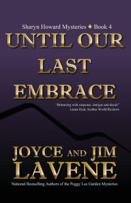 Title: Until Our Last Embrace, Author: Joyce and James Lavene