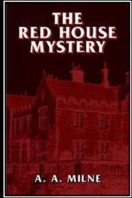 Title: The Red House Mystery, Author: A. A. Milne