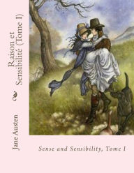Title: Raison et Sensibilitï¿½ (Tome I), Author: Jane Austen