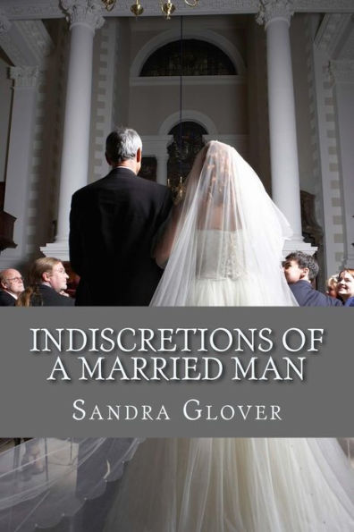 Indiscretions of a Married Man