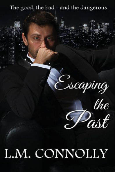 Escaping The Past: A Mafia Romance