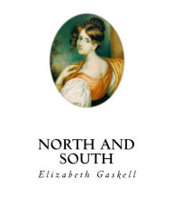 Title: North and South: A Social Novel, Author: Elizabeth Gaskell