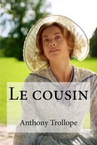 Title: Le cousin, Author: Anthony Trollope