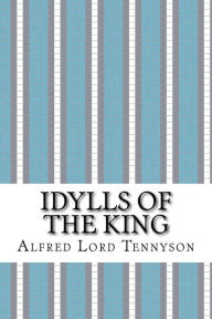 Title: Idylls of the King, Author: Alfred Lord Tennyson