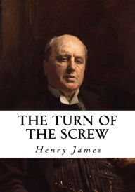 Title: The Turn of the Screw, Author: Henry James