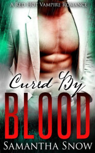 Title: Cured By Blood, Author: Samantha Snow