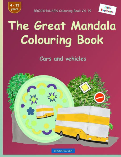 BROCKHAUSEN Colouring Book Vol. 19 - The Great Mandala Colouring Book: Cars and vehicles