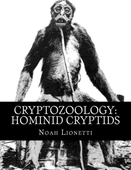 Cryptozoology: Hominid Cryptids