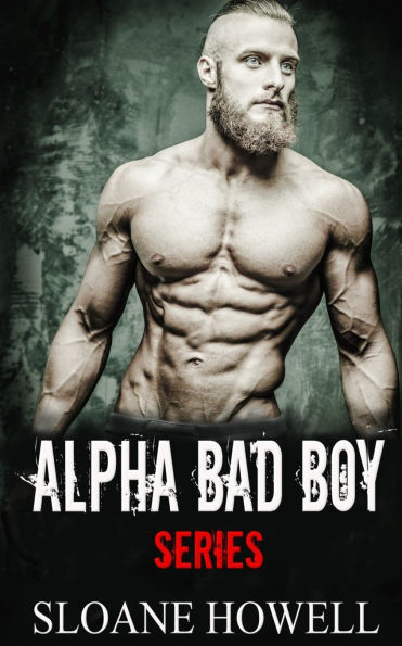 Alpha Bad Boy: The Complete Series