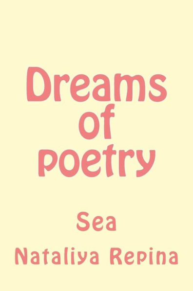 Dreams of poetry: Sea