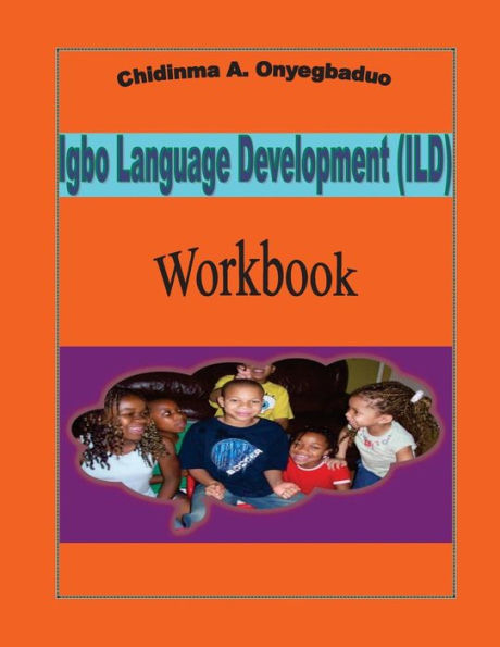 Igbo Language Development (ILD) Workbook