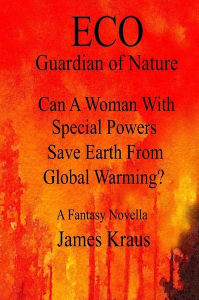 Eco: Can A Woman With Special Powers Save Earth From Global Warming?