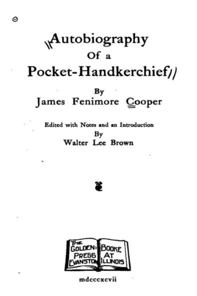 Autobiography of a Pocket-Handkerchief