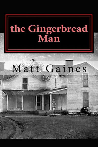 The Gingerbread Man: The Death Farm