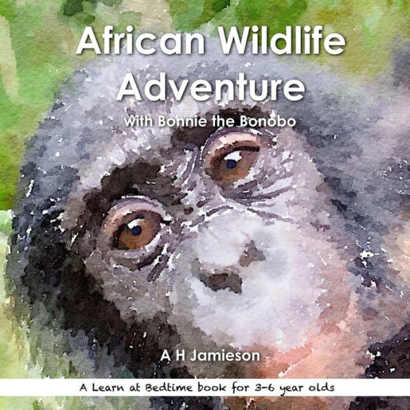 African Wildlife Adventure: with Bonnie the Bonobo