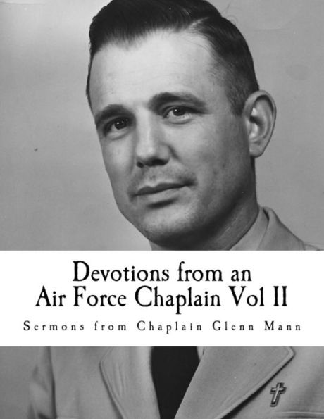 Devotions from an Air Force Chaplin Vol II: Parables from the Book of Luke