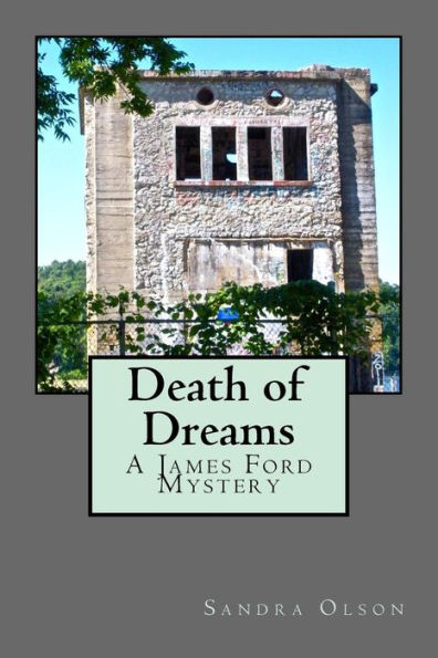 Death of Dreams: A James Ford Mystery