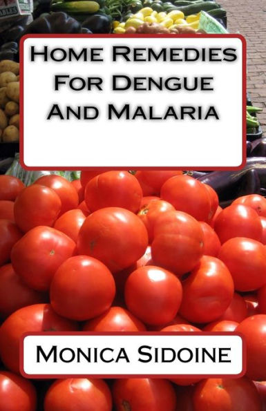 Home Remedies For Dengue And Malaria
