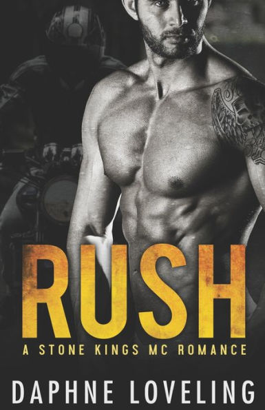 RUSH (A Stone Kings Motorcycle Club Romance)