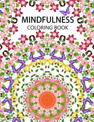 Mindfulness Coloring Book The Best Collection Of Mandala Coloring Book Anti Stress Coloring Book For Adultscoloring Pages For Adultspaperback - 