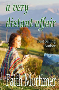 Title: A Very Distant Affair, Author: Faith Mortimer