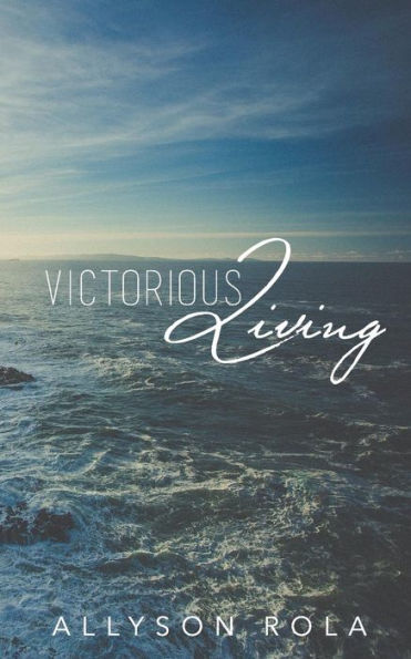 Victorious Living