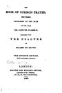 The Book of Common Prayer, Revised According to the Plan of the Late Dr. Samuel Clarke