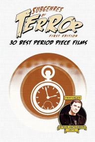 Title: Subgenres of Terror: 30 Best Period Piece Films, Author: Steve Hutchison