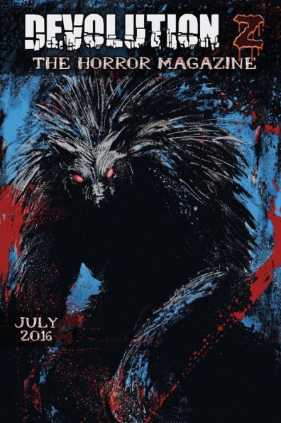 Devolution Z July 2016: The Horror Magazine