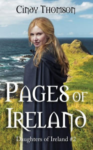 Title: Pages of Ireland, Author: Cindy Thomson
