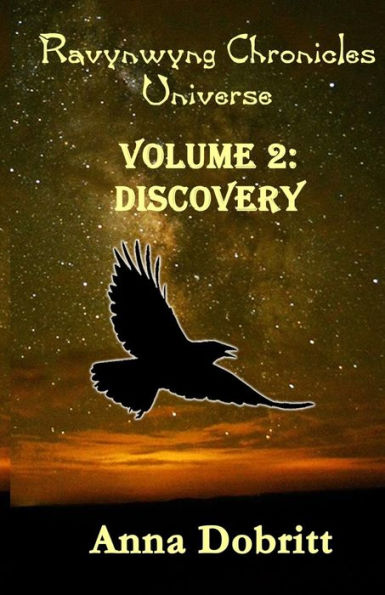 Ravynwyng Chronicles Universe Volume 2: Discovery