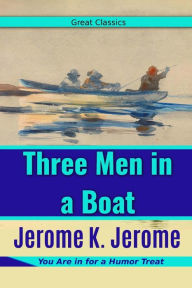 Title: Three Men in a Boat, Author: Jerome K. Jerome