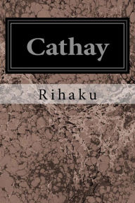Title: Cathay, Author: Ezra Pound