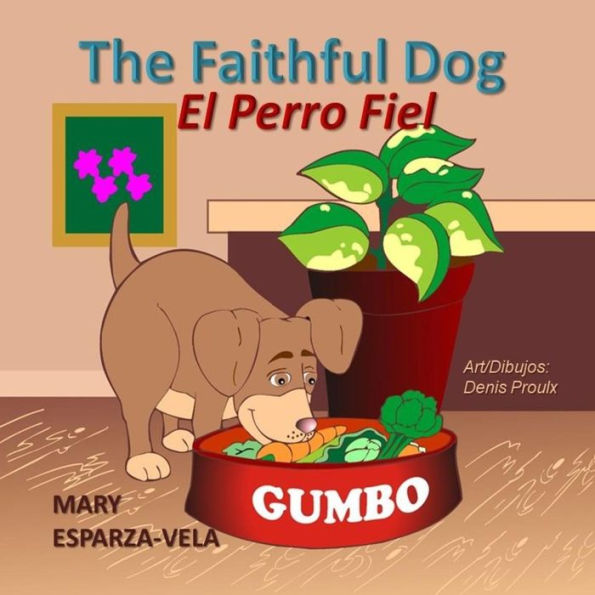 The Faithful Dog/El Perro Fiel