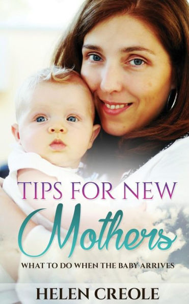 Tips For New Mothers