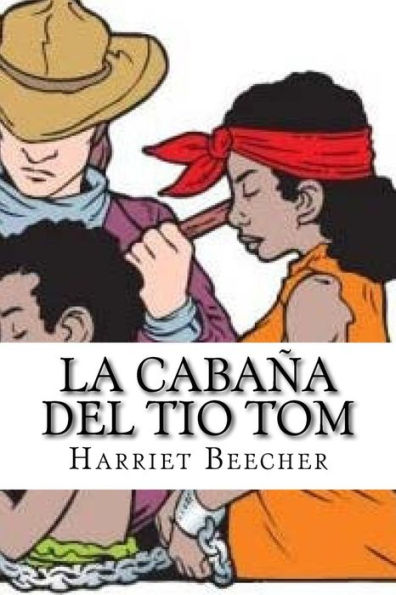 LA CABAï¿½A DEL TIO TOM (Spanish Edition)