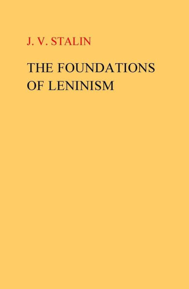 The Foundations of Leninism