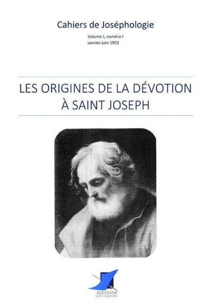 Les origines de la dï¿½votion ï¿½ saint Joseph