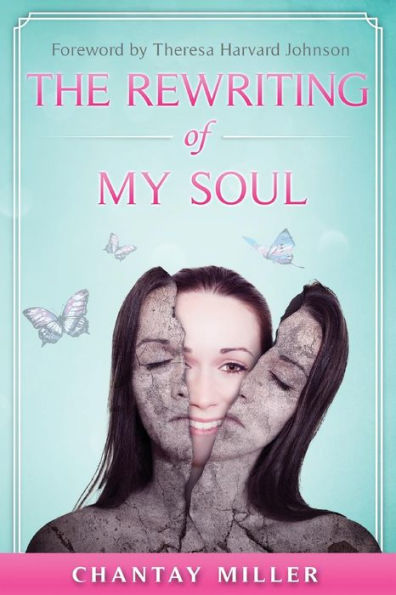 The Rewriting of My Soul