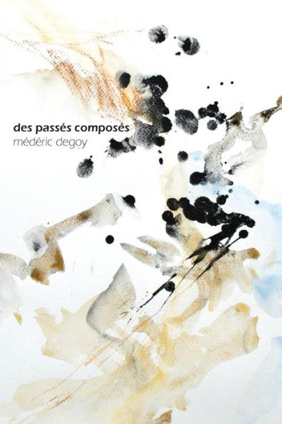 Des passï¿½s composï¿½s