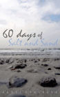 60 Days of Salt and Sand