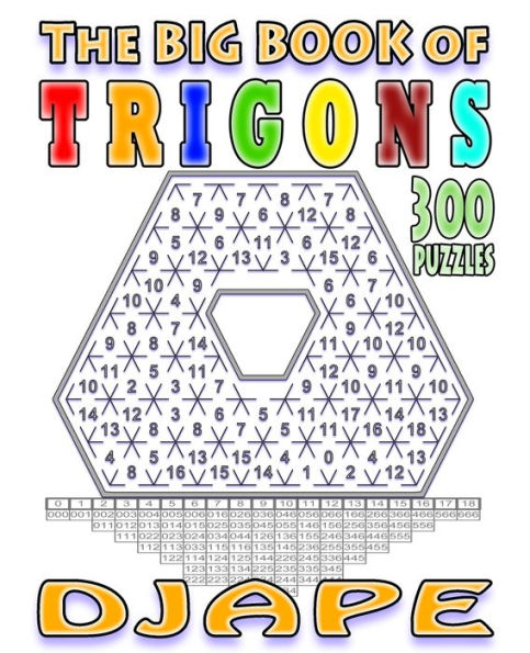 The big book of Trigons: 300 puzzles