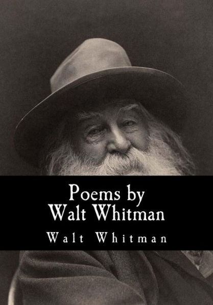 Poems by Walt Whitman