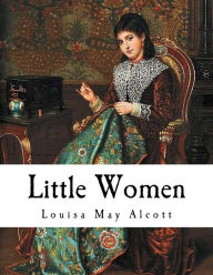 Title: Little Women, Author: Louisa May Alcott