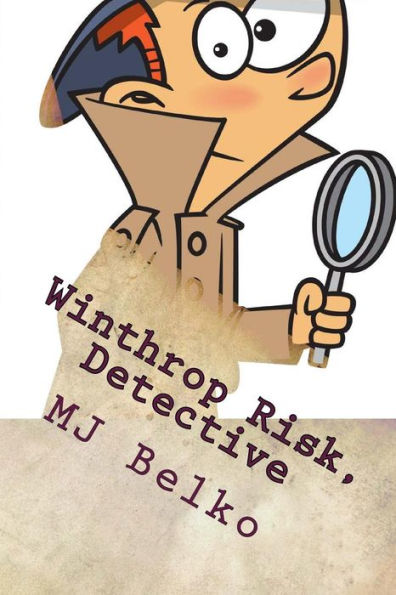 Winthrop Risk, Detective: The Mystery of the Missing Hamster