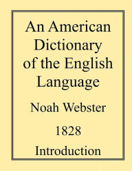 Title: An American Dictionary of the English Language, Author: Noah Webster