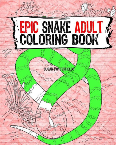 Epic Snake Adult Coloring Book