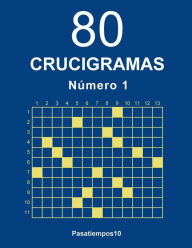 Title: 80 Crucigramas - N. 1, Author: Pasatiempos10