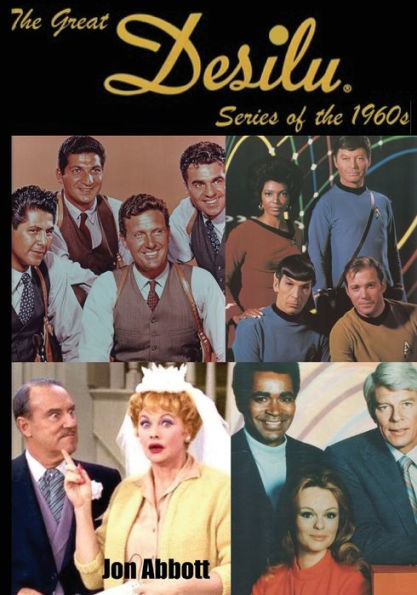 The Great Desilu Series of the 1960s